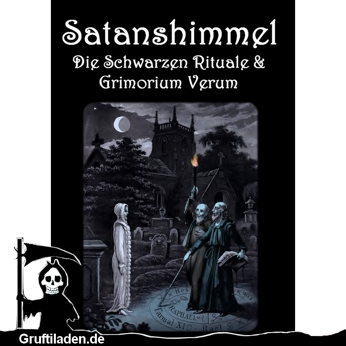 Das Magie-Buch "Satanshimmel – Die Schwarzen Rituale und Grimorium Verum".