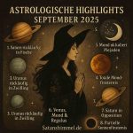 Astrologische Highlights September 2025 für Hexen Astrologische Highlights September 2025 für Hexen