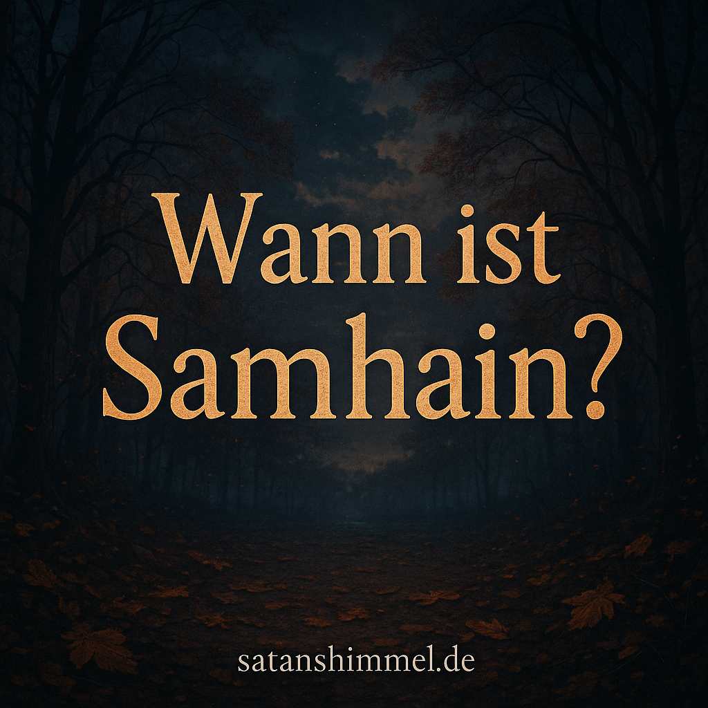 Du betrachtest gerade Wann ist Samhain?