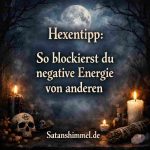 Hexentipp: So blockierst du negative Energie von anderen