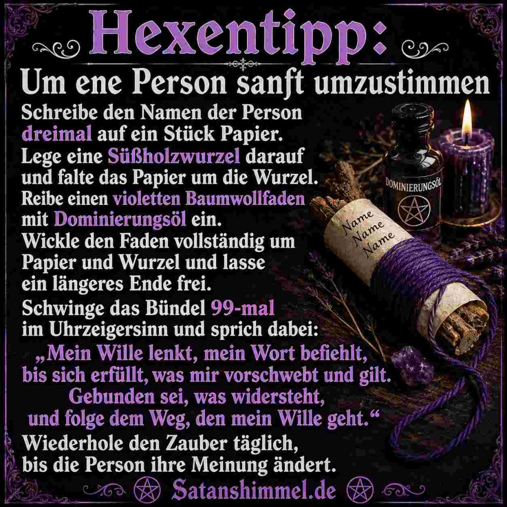 Ritual, um eine Person umzustimmen
